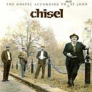 Chisel - The Gospel According To Pete St. John FLAC