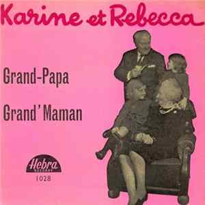 Karine Et Rebecca - Grand-Papa, Grand'Maman FLAC