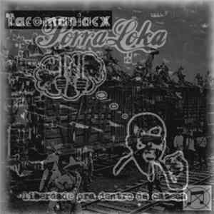 Porraloka, Tacomaniacx - Liberdade Pra Dentro Da Cabeça FLAC