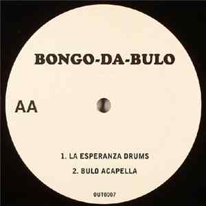 Bongo Da Bulo - Bongo Da Bulo FLAC