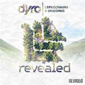 Dyro - Leprechauns & Unicorns FLAC
