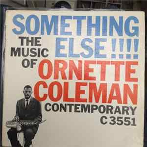 Ornette Coleman - Something Else!!!! FLAC