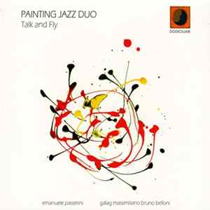 Painting Jazz Duo - Talk And Fly FLAC