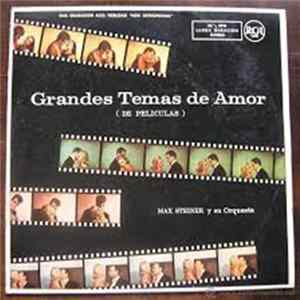Max Steiner And His Orchestra - Grandes Temas De Amor (De Películas) FLAC