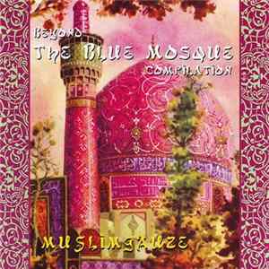 Muslimgauze - Beyond The Blue Mosque FLAC