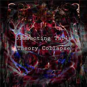 Dissecting Table - Theory Collapse FLAC