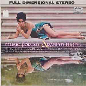Ron Goodwin And His Concert Orchestra - Music For An Arabian Night FLAC