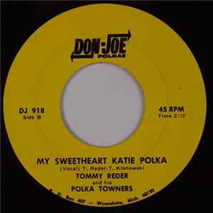 Tommy Reder And His Polka Towners - Pickles With Your Beer Polka FLAC