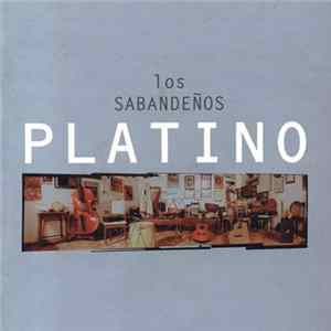 Los Sabandeños - Platino FLAC