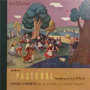 Leopold Stokowski And The New York City Symphony Orchestra - Pastoral - Symphony No. 6 In F, Op. 68 FLAC
