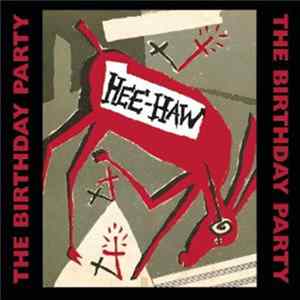 The Birthday Party - Hee Haw FLAC