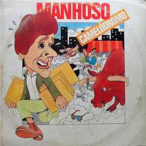 Manhoso - Camelódromo FLAC