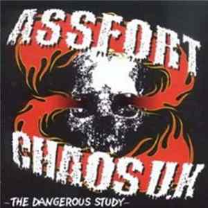 Assfort / Chaos U.K - The Dangerous Study FLAC