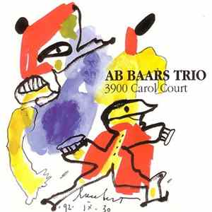 Ab Baars Trio - 3900 Carol Court FLAC