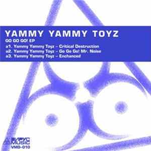 Yammy Yammy Toyz - Go Go Go! EP FLAC