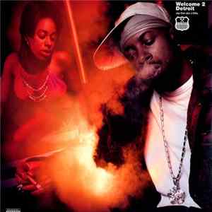 Jay Dee - Welcome 2 Detroit FLAC