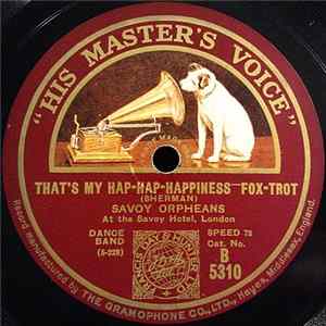 Savoy Orpheans - That's My Hap-Hap-Happiness / Little Brown Baby FLAC