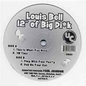 Louis Bell - 12" Of Big Di*k FLAC