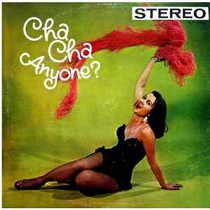 Paquitin Lara / Ramon And His Orchestra - Cha Cha Anyone? FLAC