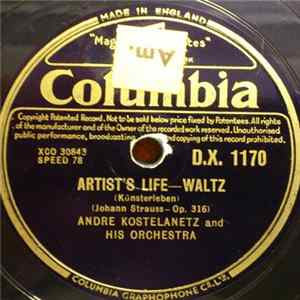 André Kostelanetz And His Orchestra - Artist's Life / Vienna Life FLAC