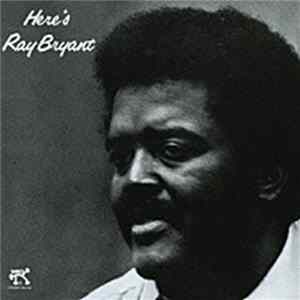 Ray Bryant - Here's Ray Bryant FLAC