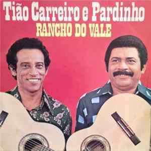 Tião Carreiro E Pardinho - Rancho Do Vale FLAC
