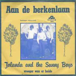 Jolanda And The Sunny Boys - Aan De Berkenlaan FLAC