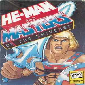 He-Man And Masters Of The Universe - He-Man And Masters Of The Universe FLAC