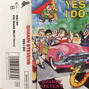 Shakin' Stevens - Yes I Do FLAC