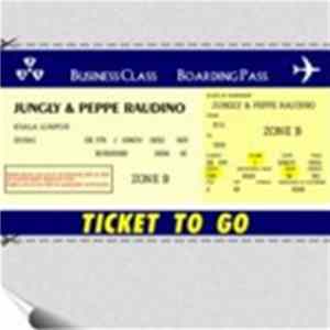 Jungly & Peppe Raudino - Ticket To Go FLAC