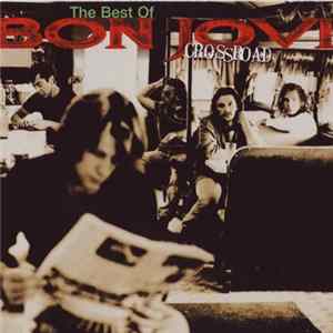 Bon Jovi - Cross Road FLAC