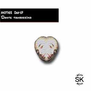 Dante Tamborrino - Another Deep EP FLAC