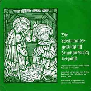 Lothar Zenetti - Die Weihnachtsgeschicht Uff Frankforderisch Verzählt FLAC