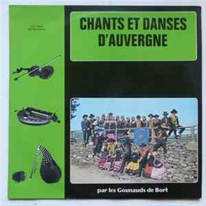 Les Gounauds De Bort - Chants Et Danses D'Auvergne FLAC