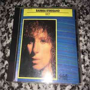Barbra Streisand - Wet FLAC