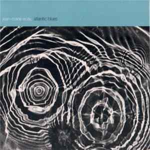 Jean-Marie Ecay - Atlantic Blues FLAC