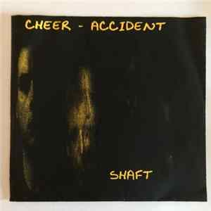 Cheer-Accident / Boom Hank / Mojo Nixon & The Second Edition - Theme From Shaft FLAC