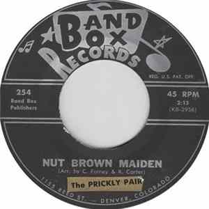 Prickly Pair - Nut Brown Maiden / The Wind FLAC