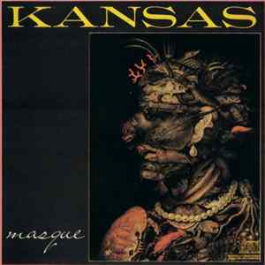 Kansas - Masque FLAC