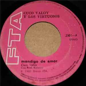 Cuco Valoy Y Los Virtuosos - Mendigo de Amor FLAC