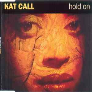 Kat Call - Hold On FLAC