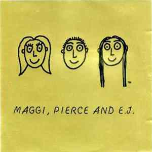 Maggi, Pierce And E.J. - The Gold Album FLAC