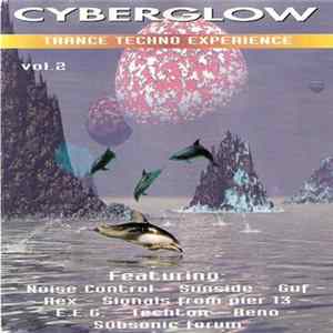 Various - Cyberglow Vol. 2 (Trance Techno Experience) FLAC