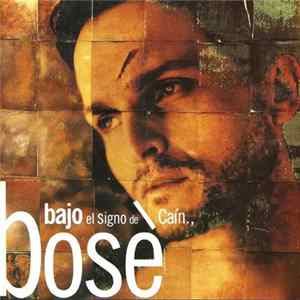 Bosè - Bajo El Signo De Caín FLAC