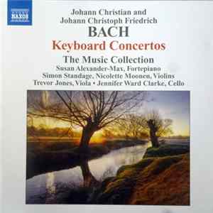 Johann Christian Bach, Johann Christoph Friedrich Bach - Keyboard Concertos FLAC