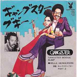 Willie Henderson - Gangster Boogie Bump FLAC