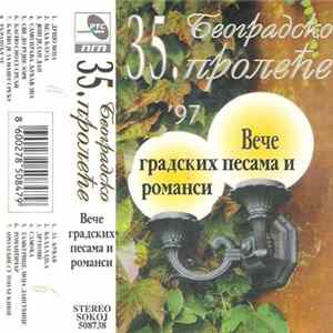 Various - 35. Београдско Пролеће '97 - Вече Градских Песама И Романси FLAC