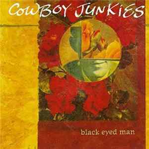 Cowboy Junkies - Black Eyed Man FLAC