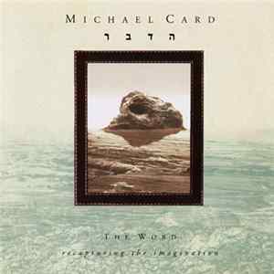 Michael Card - The Word: Recapturing the Imagination FLAC