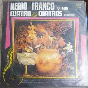 Nerio Franco y Sus Cuatro Cuatros Internacionales - Nerio Franco y Sus Cuatro Cuatros Internacional FLAC
